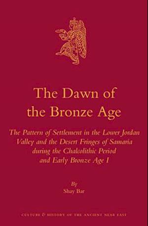 The Dawn of the Bronze Age