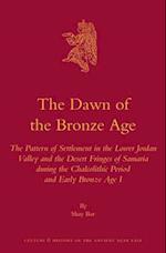 The Dawn of the Bronze Age