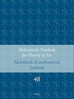 Netherlands Yearbook for History of Art / Nederlands Kunsthistorisch Jaarboek 48 (1997)