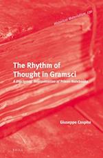 The Rhythm of Thought in Gramsci