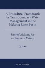 A Procedural Framework for Transboundary Water Management in the Mekong River Basin