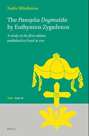 The Panoplia Dogmatike by Euthymios Zygadenos