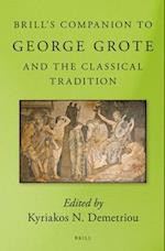 Brill's Companion to George Grote and the Classical Tradition