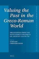 Valuing the Past in the Greco-Roman World