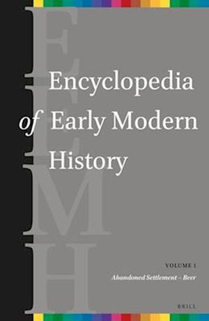 Encyclopedia of Early Modern History, Volume 1