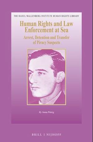 Human Rights and Law Enforcement at Sea