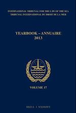 Yearbook International Tribunal for the Law of the Sea / Annuaire Tribunal International Du Droit de la Mer, Volume 17 (2013)