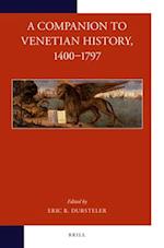 A Companion to Venetian History, 1400-1797