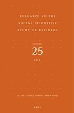 Research in the Social Scientific Study of Religion, Volume 25