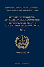 Reports of Judgments, Advisory Opinions and Orders / Recueil Des Arrets, Avis Consultatifs Et Ordonnances, Volume 13 (2013)