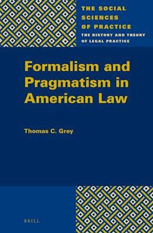 Formalism and Pragmatism in American Law