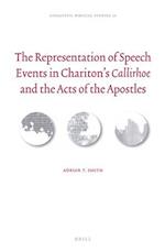 The Representation of Speech Events in Chariton's Callirhoe and the Acts of the Apostles