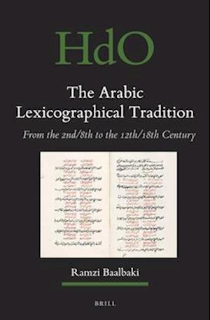 The Arabic Lexicographical Tradition