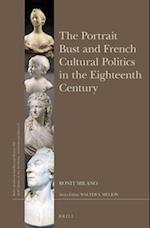 The Portrait Bust and French Cultural Politics in the Eighteenth Century