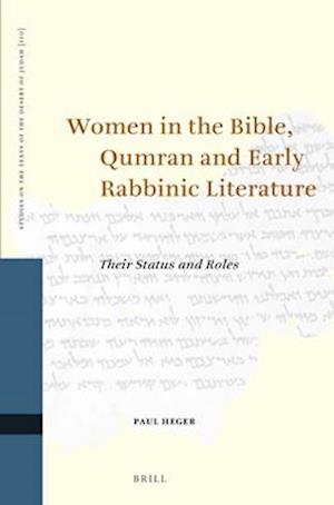 Women in the Bible, Qumran and Early Rabbinic Literature