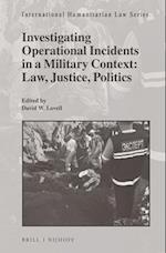 Investigating Operational Incidents in a Military Context