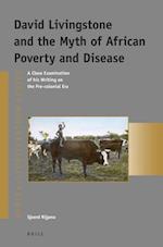 David Livingstone and the Myth of African Poverty and Disease