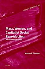 Marx, Women, and Capitalist Social Reproduction