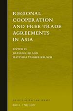 Regional Cooperation and Free Trade Agreements in Asia