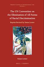 The Un Convention on the Elimination of All Forms of Racial Discrimination