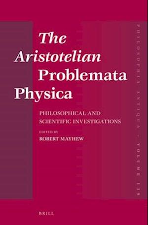 The Aristotelian Problemata Physica