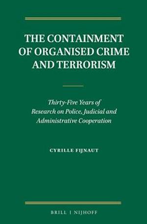 The Containment of Organised Crime and Terrorism