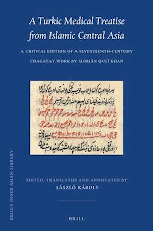 A Turkic Medical Treatise from Islamic Central Asia