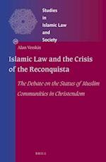 Islamic Law and the Crisis of the Reconquista