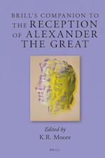 Brill's Companion to the Reception of Alexander the Great
