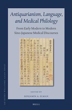 Antiquarianism, Language, and Medical Philology