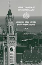 Hague Yearbook of International Law / Annuaire de la Haye de Droit International, Vol. 26 (2013)