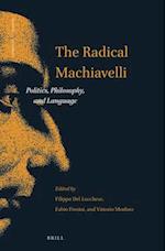 The Radical Machiavelli
