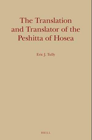 The Translation and Translator of the Peshitta of Hosea