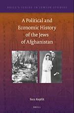 A Political and Economic History of the Jews of Afghanistan