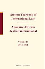 African Yearbook of International Law / Annuaire Africain de Droit International, Volume 19, 2011-2012