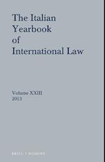 Italian Yearbook of International Law 23 (2013)