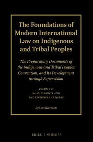 The Foundations of Modern International Law on Indigenous and Tribal Peoples