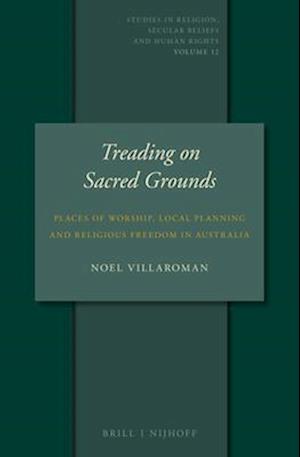 Treading on Sacred Grounds