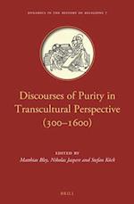 Discourses of Purity in Transcultural Perspective (300-1600)
