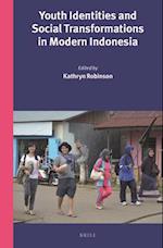 Youth Identities and Social Transformations in Modern Indonesia