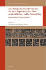 New Perspectives on Power and Political Representation from Ancient History to the Present Day