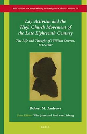 Lay Activism and the High Church Movement of the Late Eighteenth Century