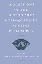 Proceedings of the Boston Area Colloquium in Ancient Philosophy