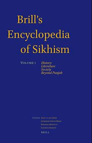 Brill's Encyclopedia of Sikhism, Volume 1