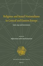 Religious and Sexual Nationalisms in Central and Eastern Europe