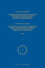 Yearbook of the European Convention for the Prevention of Torture and Inhuman or Degrading Treatment or Punishment/Annuaire de la Convention Europeenn