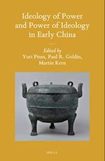 Ideology of Power and Power of Ideology in Early China
