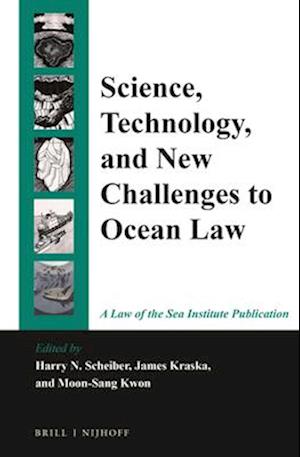 Science, Technology, and New Challenges to Ocean Law