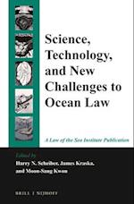 Science, Technology, and New Challenges to Ocean Law
