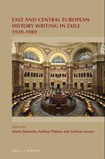 East and Central European History Writing in Exile 1939-1989